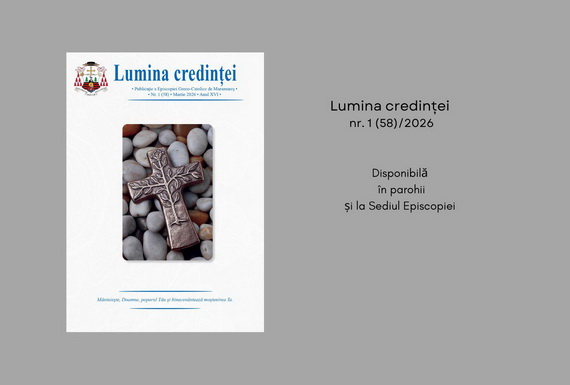 A fost publicat primul numar din acest an al Revistei Eparhiale Lumina Credintei