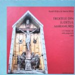 lansare de carte la sighetu marmatiei troitele din judetul maramures un patrimoniu de arta populara