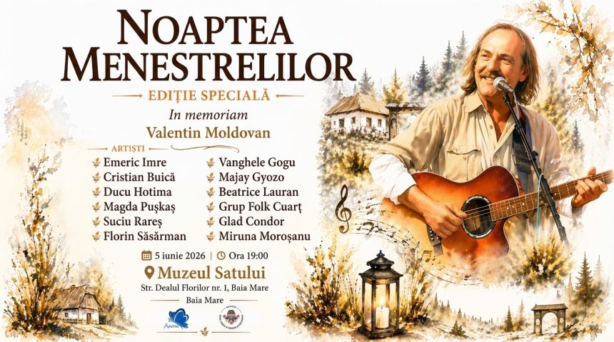 Noaptea Menestrelilor se intoarce la Baia Mare magie folk emotie si un omagiu adus lui Valentin Moldovan