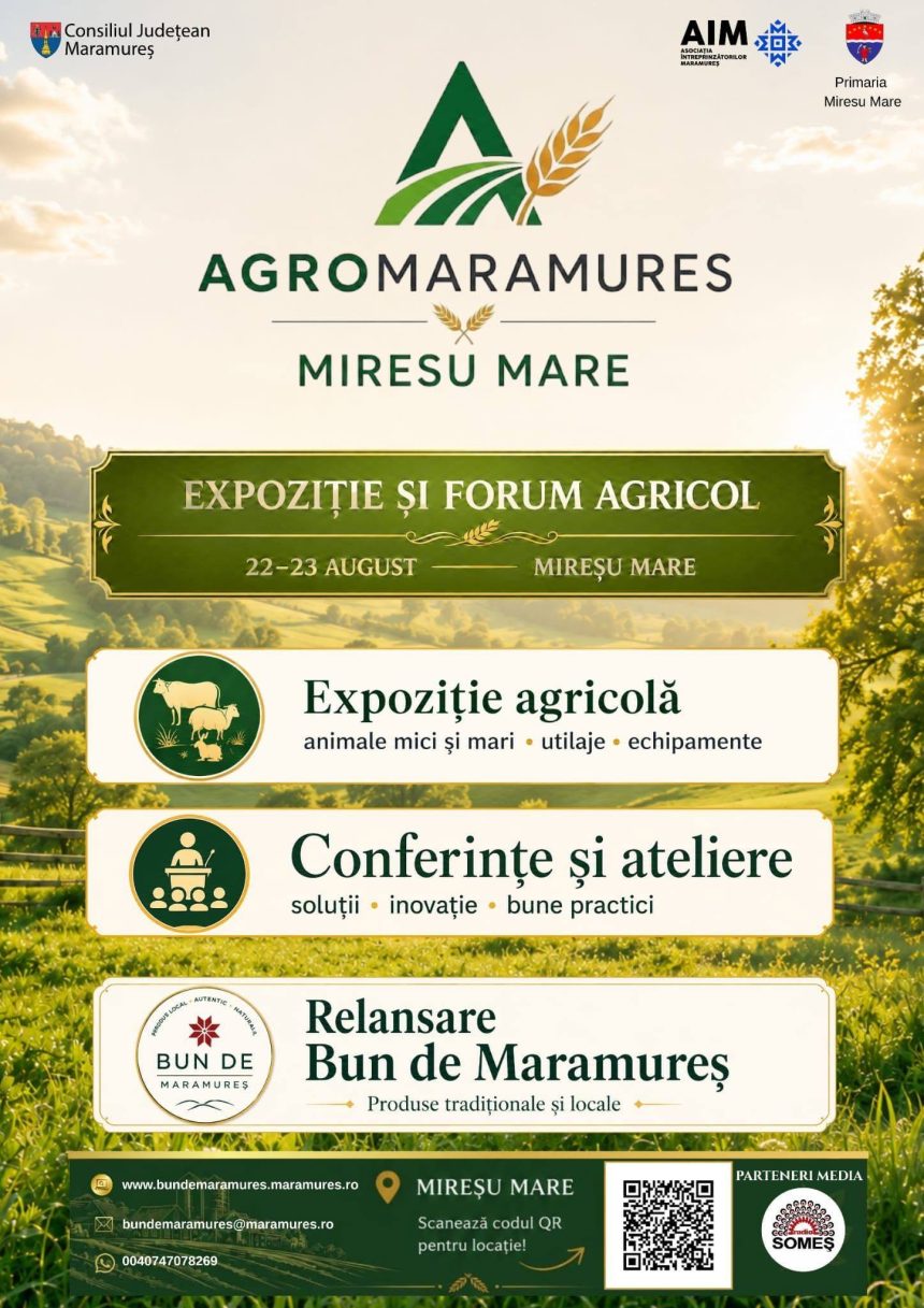 AGROMARAMURES 2026 Miresu Mare va fi gazda unei mari expozitii si a unui forum agricol pe 22 si 23 august