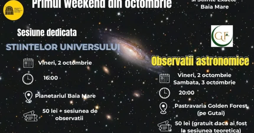 Primul weekend din octombrie aduce observații astronomice în Baia Mare și pe Gutâi