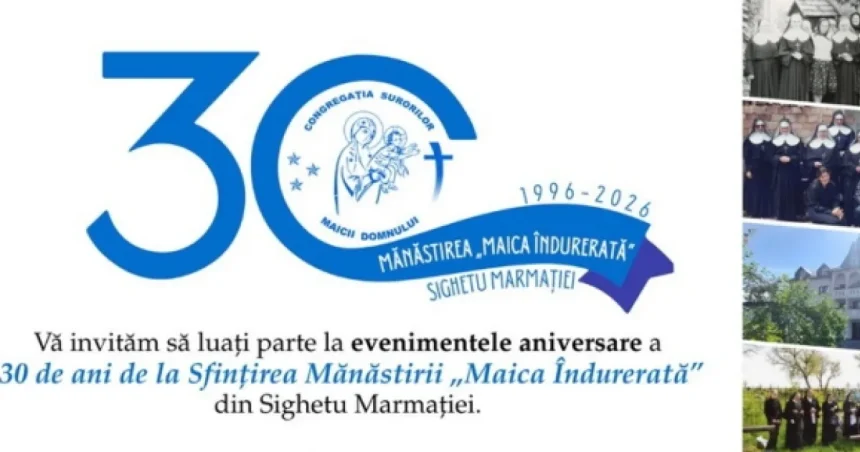 Radio Maria transmite 30 de ani de la înființarea Mănăstirii „Maica Îndurerată” din Sighet